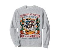 Guardianes del Desierto - Día de los Muertos El Jefe Sweatshirt