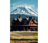 Guardians: Guardian Metas book one: A LitRPG adventure story: 1
