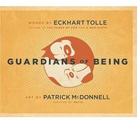 Guardians of Being by Eckhart Tolle (Oct 1 2009)