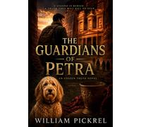 Guardians of Petra (The Unseen Truth Series)
