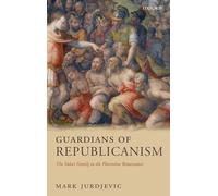 Guardians of Republicanism: The Valori Family in the Florentine Renaissance