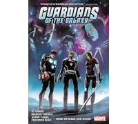 Guardians Of The Galaxy By Al Ewing Vol. 2: Here We Make Our Stand