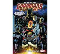 Guardians of the Galaxy by Donny Cates Vol. 1: The Final Gauntlet