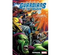 Guardians Of The Galaxy By Donny Cates Vol. 2: Faithless