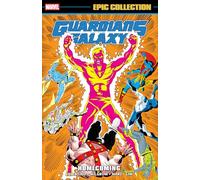 Guardians of the Galaxy Epic Collection: Homecoming – Marvel Comics