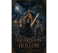 Guardians of the Hollow Volume 1