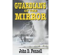 Guardians of the Mirror (The Mystical Mirror)