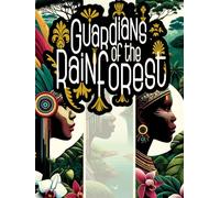 Guardians of the Rainforest