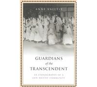 Guardians of the Transcendent: An Ethnography of a Jain Ascetic Community (Anthropological Horizons)