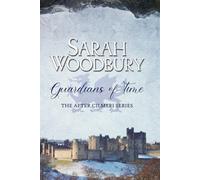 Guardians of Time (The After Cilmeri Series)