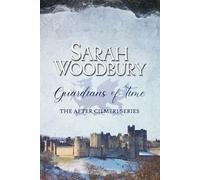 Guardians of Time (The After Cilmeri Series)