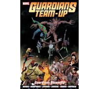 Guardians Team-Up Vol.1: Guardians Assemble