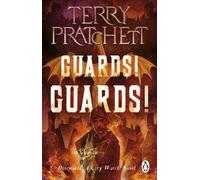 Guards! Guards! : (Discworld Novel 8)