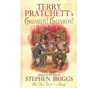 Guards! Guards!: The Play