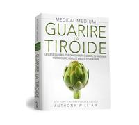 Guarire la tiroide. La verità sulle malattie di Hashimoto e Graves, su insonnia, ipotiroidismo, noduli e virus di Epstein-Barr