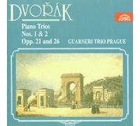Guarneri Trio Prague - Dvorak,A:Piano Trios Nos.1 & 2