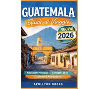 GUATEMALA Guida di viaggio 2026