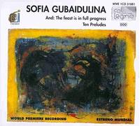 Gubaidulina Sofia - The Feast is in Progress