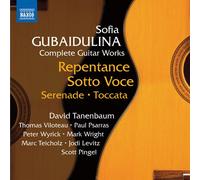David Tanenbaum – Gubaidalina: Complete Guitar – NAXOS
