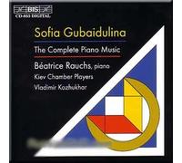 Gubaidulina - The Complete Piano Music - Beatrice Rauchs