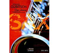 Gubitsch, Clair-Obscur: Eb Saxophone Book/CD