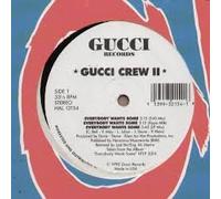 Gucci Crew II - Everybody Wants Some [12" VINYL]
