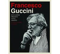 GUCCINI - SE IO AVESSI PREVISTO TUTT - CD - G3z