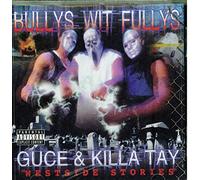 Guce - Bully's Wit Fullys-West Side S
