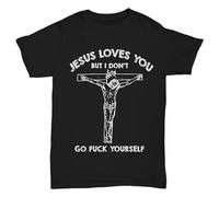 GUCEULTRUE Casual T-Shirt Otis Driftwood Jesus Love You But I Don't Go FCK YourselfMens Black Black XXL
