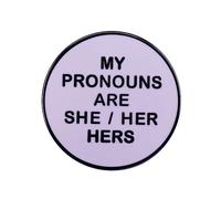 GuDeKe My Pronouns are She Her Hers Button Badge Simple Aesthetics Gift For Trans Women, Metal