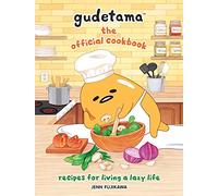 Gudetama: The Official Cookbook: Recipes for Living a Lazy Life