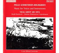 Gudmundsen-Holmgreen: Music for Voices and Instruments