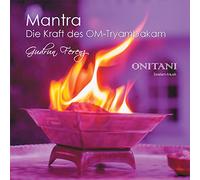 Gudrun Ferenz - Mantra - Die Kraft des OM Tryambakam