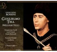 Guelfi/Gencer/Raimondi - Guglielmo Tell (Naples 1965)