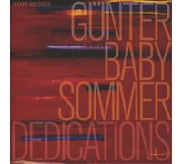 Gunter Baby Sommer - Dedications