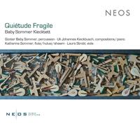 Kieckbusch, Uli Johannes - Quiétude Fragile - Baby Sommer Kiecktett