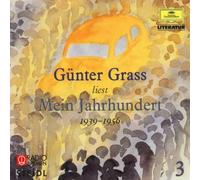 Günter Grass - Mein Jahrhundert: 3. Teil 1939-1956