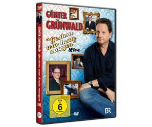 Günter Grünwald - Gestern war heute morgen