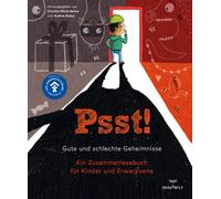 Günter Mat Psst Gute und schlechte Geheimnisse. Ein Zusammenles (Hardback)