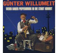 Günter Willumeit - Wenn Bauer Piepenbrink in die Stadt Kommt