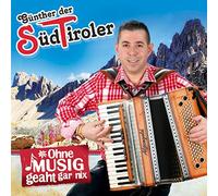 Günther der Südtiroler - Ohne Musig Geaht Gar Nix