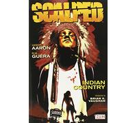 Guera, R. M. - Scalped: Indian Country, Vol. 1 (Scalped, 1)
