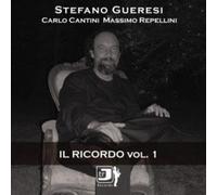 Gueresi - Il Ricordo Vol.1