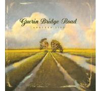 Guerin Bridge Road - Another Life