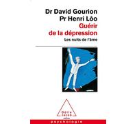 Guerir de la depression: Les nuits de l'âme