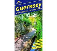 Guernsey Sunflower Walking Guide: with Alderney, Sark and Herm 7e: 30 long and short walks and 1 car tour (Sunflower Guides)