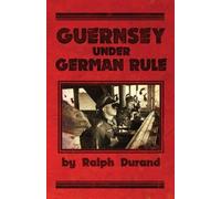 Guernsey Under German Rule