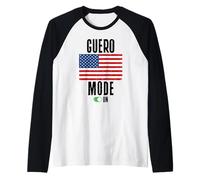 Guero Mode On Funny Mexican American Latino Humor USA Pride Raglan Baseball Tee