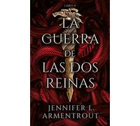 Guerra de DOS Reinas, La (De Sangre Y Cenizas, 4)