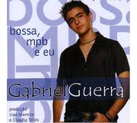Guerra, Gabriel - Bossa Mpb E Eu